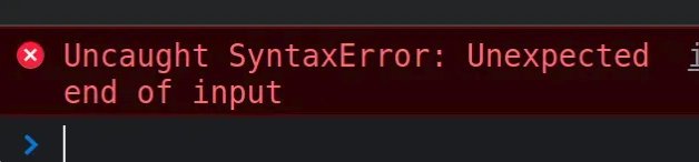 JavaScript中Unexpected end of input 错误