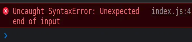 JavaScript中Unexpected end of input 错误