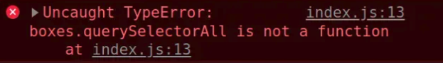 Javascript 中 TypeError querySelectorAll is not a function