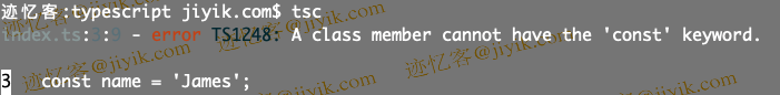 TypeScript 中 A class member cannot have the 'const' keyword 错误