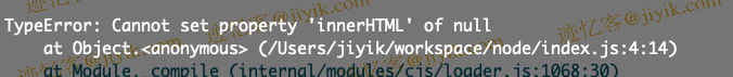 JavaScript 中 Cannot set property 'innerHTML' of Null