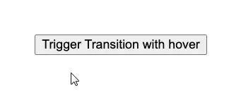 Trigger Transition with hover