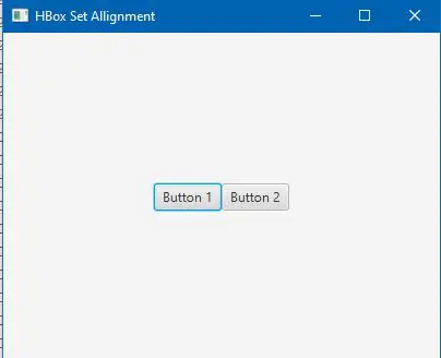 setAlignment JavaFX 输出